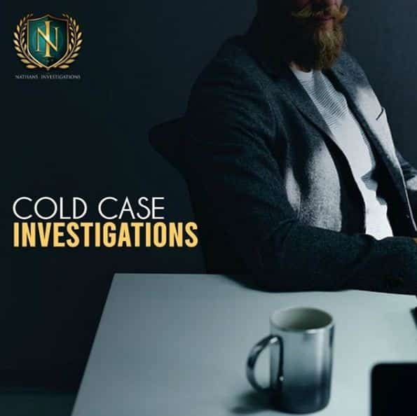 Cold Case Investigations Nathans Investigations